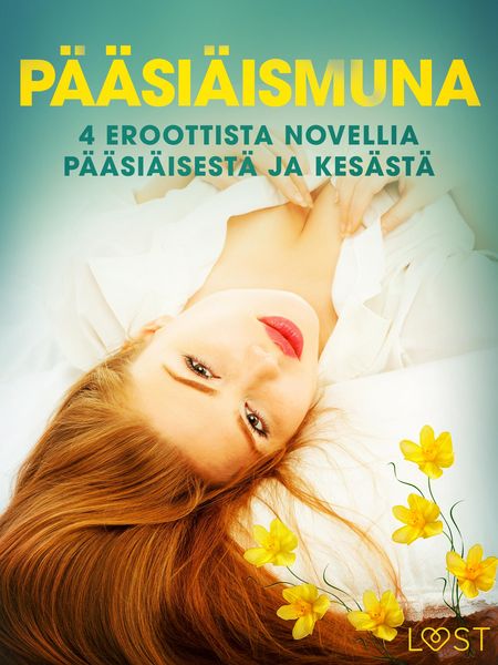 Produktbild: P&auml;&auml;si&auml;ismuna - 4 eroottista novellia p&auml;&auml;si&auml;isest&auml; ja kes&auml;st&auml;