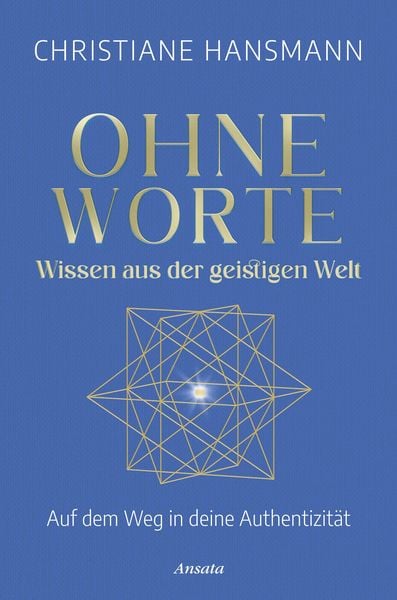 Produktbild: Ohne Worte - Wissen aus der geistigen Welt