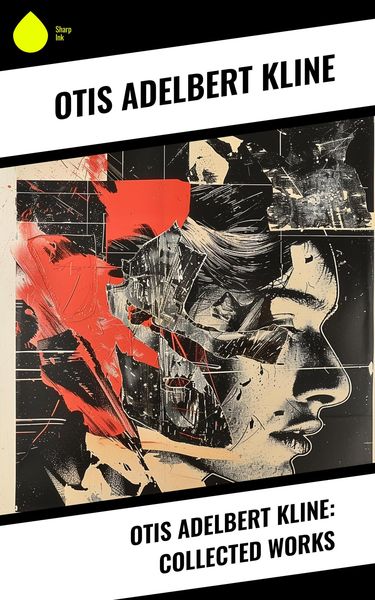 Produktbild: Otis Adelbert Kline: Collected Works