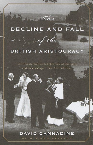 Produktbild: The Decline and Fall of the British Aristocracy