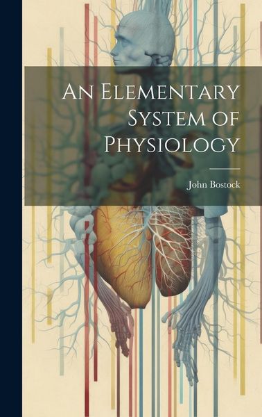 Produktbild: An Elementary System of Physiology