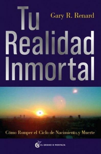 Produktbild: Tu realidad inmortal : c&oacute;mo romper el ciclo de nacimiento y muerte