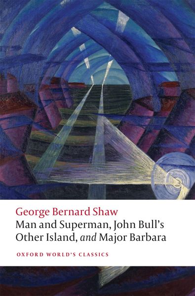 Produktbild: Man and Superman, John Bull's Other Island, and Major Barbara