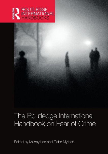 Produktbild: The Routledge International Handbook on Fear of Crime