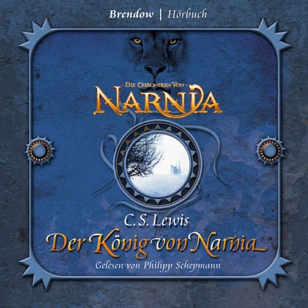 Der König von Narnia / Die Chroniken von Narnia Band 2