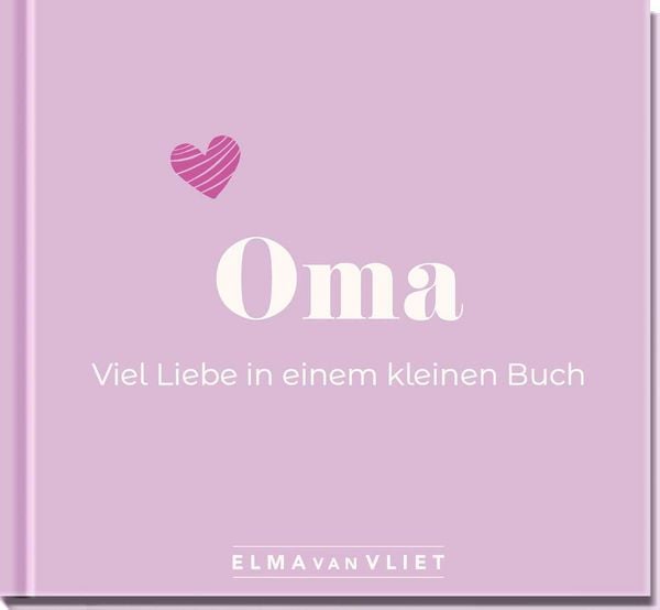 Produktbild: Oma. Viel Liebe in einem kleinen Buch