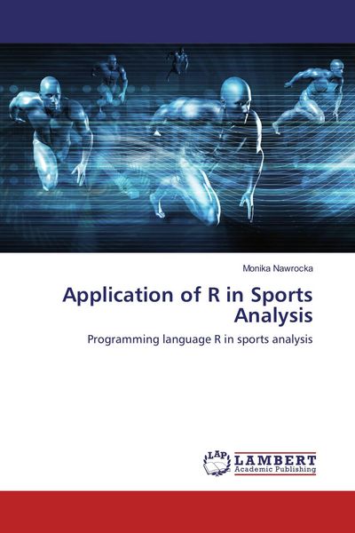 Produktbild: Application of R in Sports Analysis