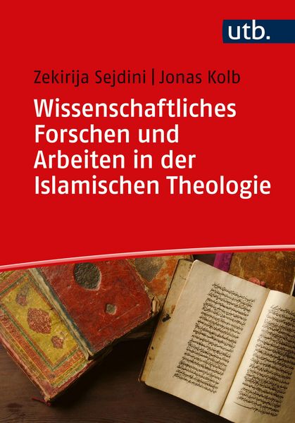 Produktbild: Wissenschaftliches Forschen und Arbeiten in der Islamischen Theologie