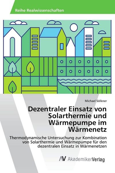 Produktbild: Dezentraler Einsatz von Solarthermie und W&auml;rmepumpe im W&auml;rmenetz