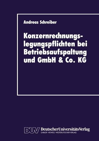 Produktbild: Konzernrechnungslegungspflichten bei Betriebsaufspaltung und GmbH & Co. KG