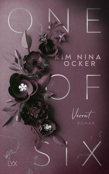 One Of Six - Verrat, Taschenbuch von Kim Nina Ocker, Lyx