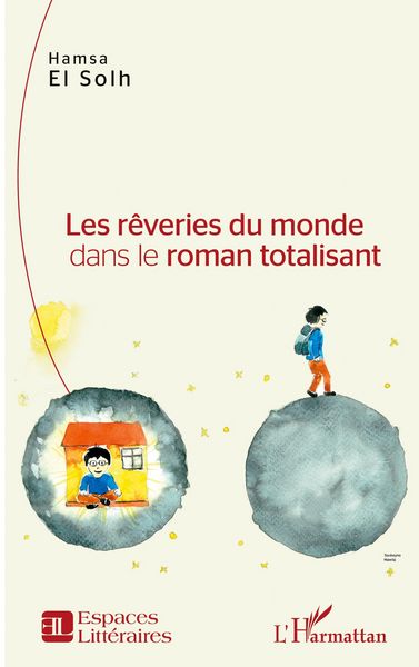 Produktbild: Les r&ecirc;veries du monde dans le roman totalisant