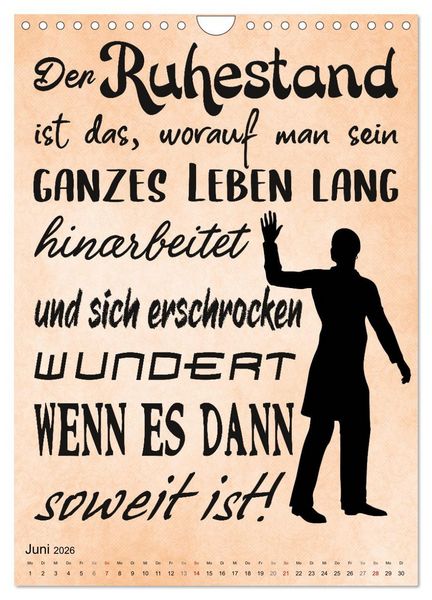 Produktbild: Coole Spr&uuml;che zum Ruhestand (Wandkalender 2026 DIN A4 hoch), CALVENDO Monatskalender