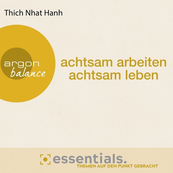 Produktbild: Achtsam arbeiten, achtsam leben