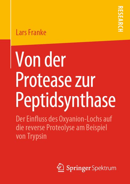 Von der Protease zur Peptidsynthase, Taschenbuch von Lars Franke, Springer Fachmedien Wiesbaden GmbH, 9783658304362