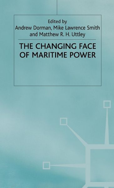 Produktbild: The Changing Face of Maritime Power