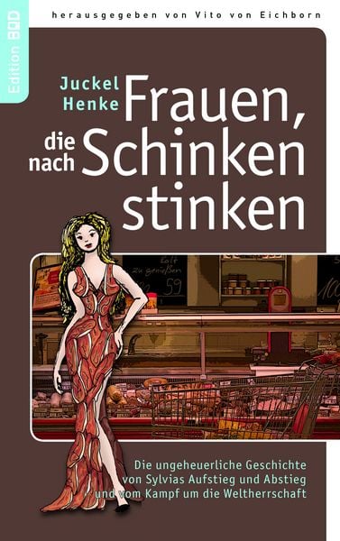 Produktbild: Frauen, die nach Schinken stinken
