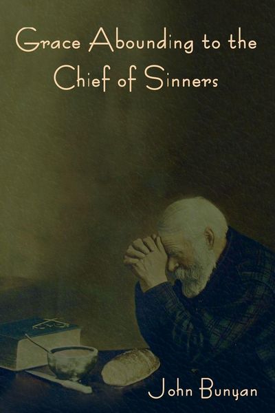 Produktbild: Grace Abounding to the Chief of Sinners