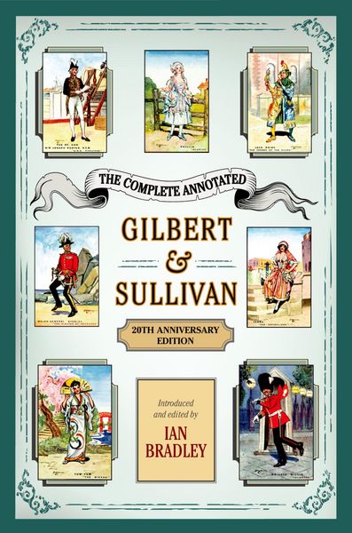 Produktbild: The Complete Annotated Gilbert & Sullivan