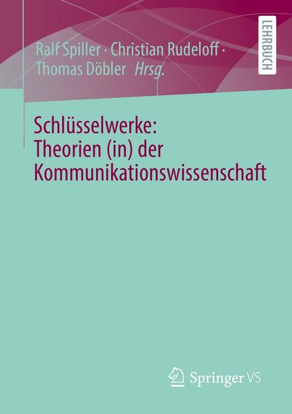 Produktbild: Schl&uuml;sselwerke: Theorien (in) der Kommunikationswissenschaft