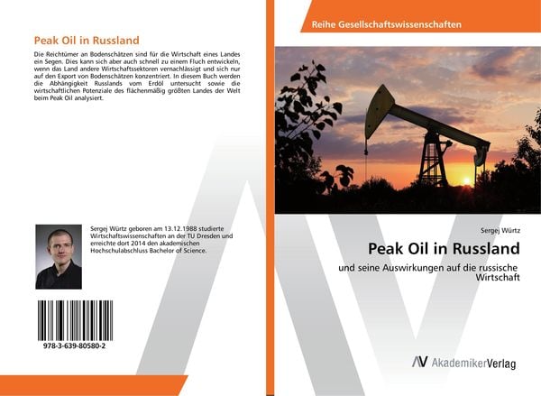Peak Oil in Russland, Taschenbuch von Sergej Würtz, AV Akademikerverlag, 9783639805802