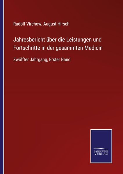 Produktbild: Jahresbericht &uuml;ber die Leistungen und Fortschritte in der gesammten Medicin