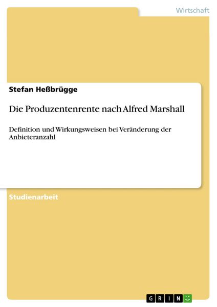 Produktbild: Die Produzentenrente nach Alfred Marshall