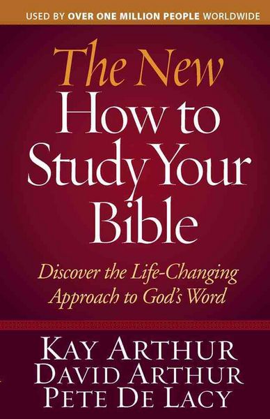 Produktbild: The New How to Study Your Bible: Discover the Life-Changing Approach to God's Word