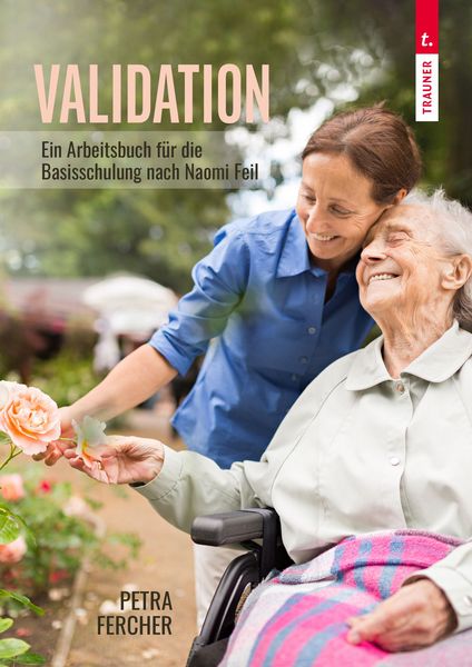 Produktbild: Validation &ndash; Ein Arbeitsbuch zur Basisschulung nach Naomi Feil