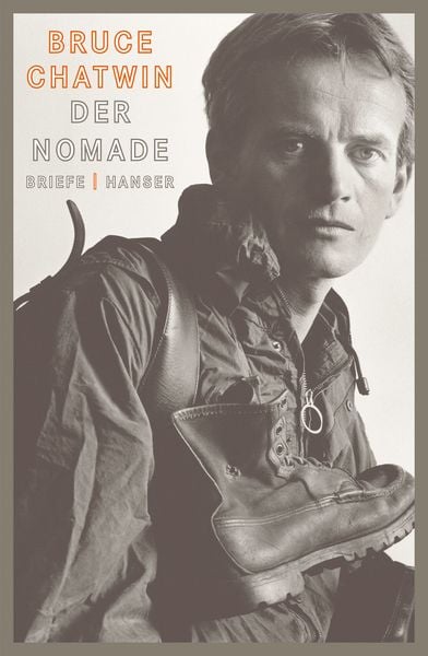 Der Nomade, Taschenbuch von Bruce Chatwin, Carl Hanser, 9783446244696