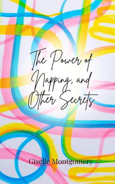 Produktbild: The Power of Napping, and Other Secrets