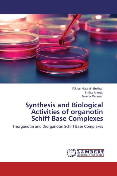 Produktbild: Synthesis and Biological Activities of organotin Schiff Base Complexes