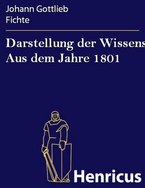 Produktbild: Darstellung der Wissenschaftslehre Aus dem Jahre 1801