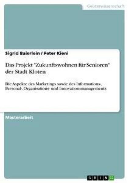Produktbild: Das Projekt "Zukunftswohnen f&uuml;r Senioren" der Stadt Kloten