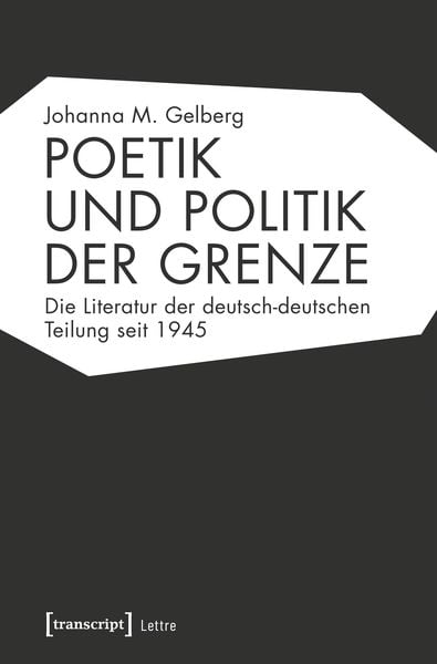 Produktbild: Poetik und Politik der Grenze