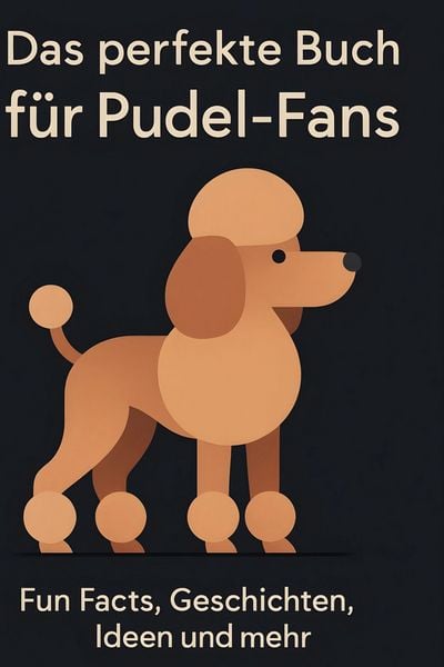 Produktbild: Das perfekte Buch f&uuml;r Pudel-Fans