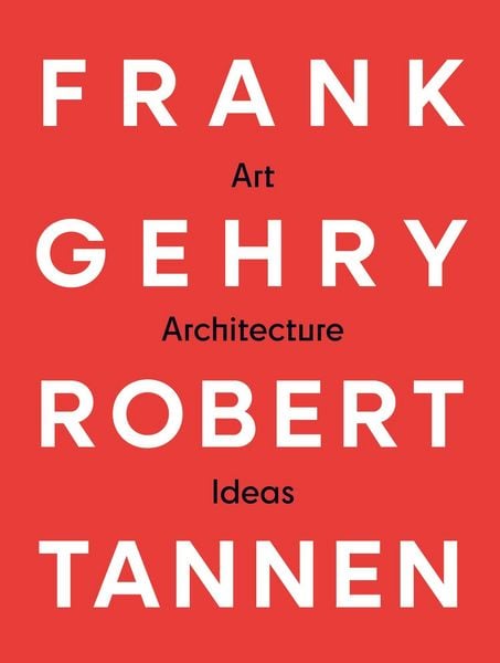 Produktbild: Frank Gehry & Robert Tannen