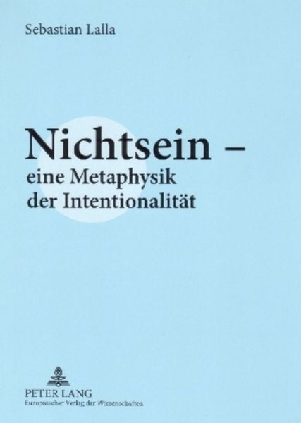 Produktbild: Nichtsein &ndash; eine Metaphysik der Intentionalit&auml;t