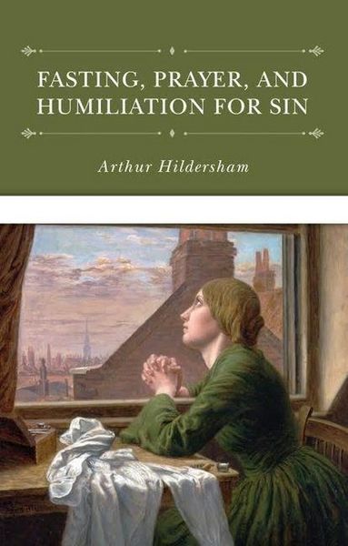 Produktbild: Fasting, Prayer, and Humiliation for Sin
