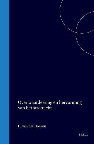 Produktbild: Over Waardeering En Hervorming Van Het Strafrecht