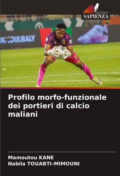Produktbild: Profilo morfo-funzionale dei portieri di calcio maliani