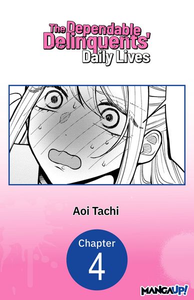Produktbild: The Dependable Delinquents' Daily Lives #004