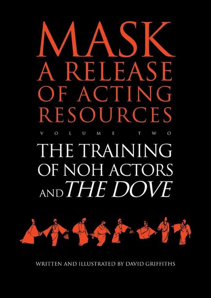 Produktbild: The Training of Noh Actors and The Dove^n
