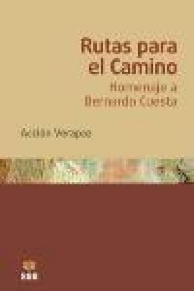 Produktbild: Rutas para el camino : homenaje a Bernardo Cuesta