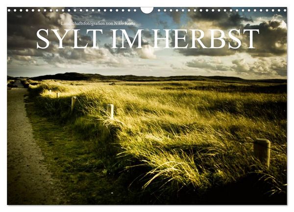 Sylt im Herbst (Wandkalender 2026 DIN A3 quer), CALVENDO Monatskalender