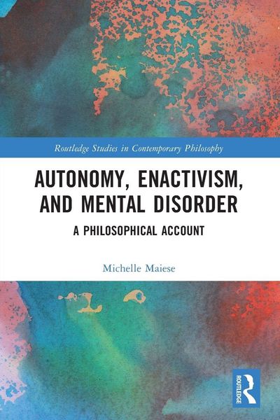 Produktbild: Autonomy, Enactivism, and Mental Disorder