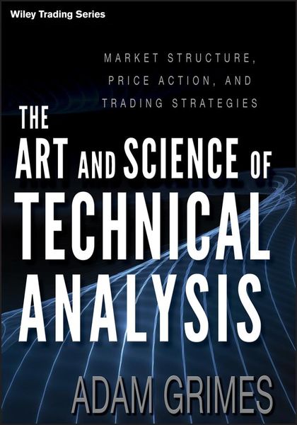Produktbild: The Art & Science of Technical Analysis