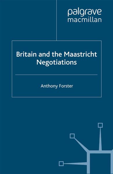 Produktbild: Britain and the Maastricht Negotiations