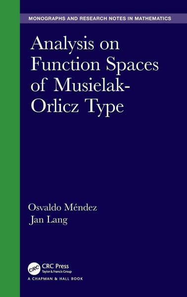 Produktbild: Analysis on Function Spaces of Musielak-Orlicz Type