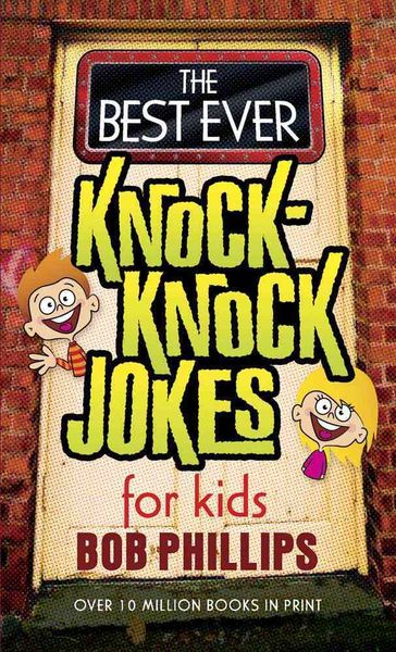 Produktbild: Phillips, B: Best Ever Knock-Knock Jokes for Kids